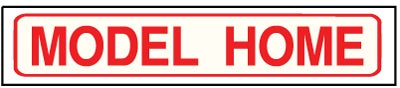 Model Home-- LR – National Stock Sign